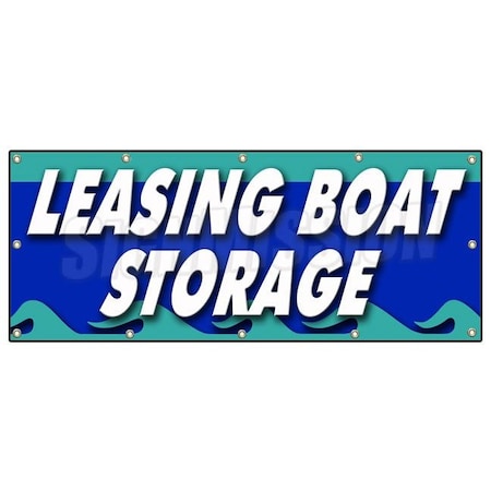 Signmission LEASING BOAT STORAGE BANNER SIGN boatyard marina marine repair boating B-120 Leasing Boat Storage